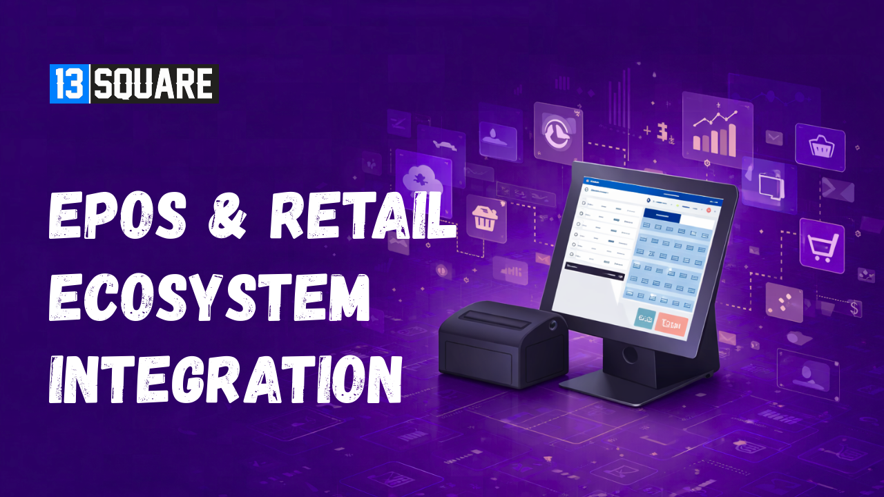 EPOS & Retail Ecosystem Integration